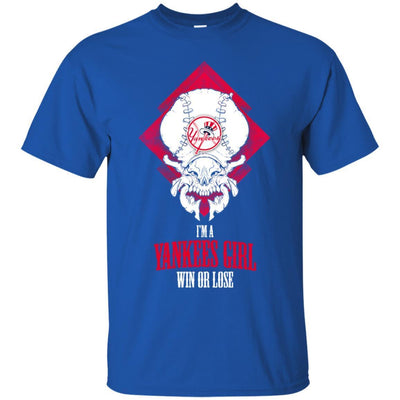 New York Yankees Girl Win Or Lose T Shirts