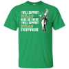 I Will Support Everywhere South Florida Bulls T Shirts