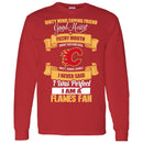I Am A Calgary Flames Fan T Shirts