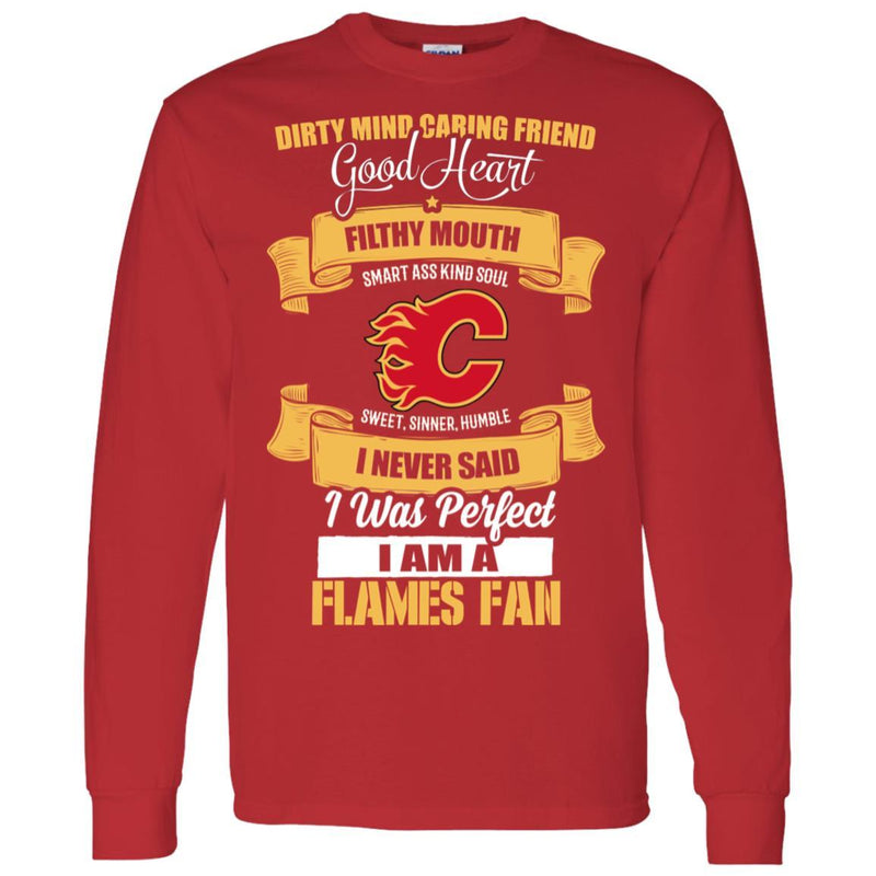 I Am A Calgary Flames Fan T Shirts