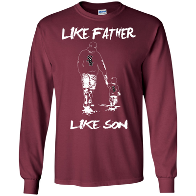 Happy Like Father Like Son Chicago White Sox T Shirts