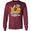 For Ever Not Just When We Win Washington Redskins T Shirt