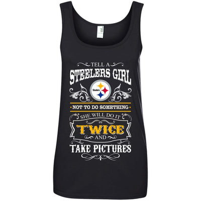 She Will Do It Twice And Take Pictures Pittsburgh Steelers T Shirt