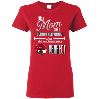 Cool Pretty Perfect Mom Fan Detroit Red Wings T Shirt