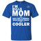 A Normal Mom Except Much Cooler Buffalo Bulls T Shirts