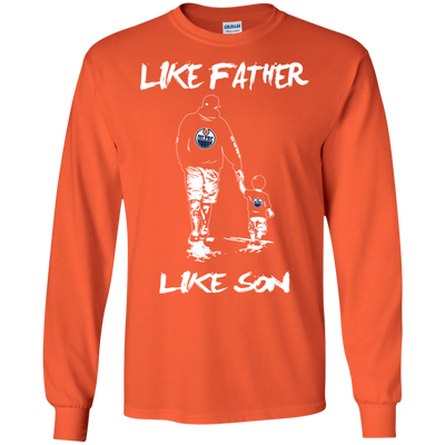 Happy Like Father Like Son Edmonton Oilers T Shirts