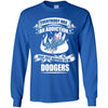 Everybody Has An Addiction Mine Just Happens To Be Los Angeles Dodgers T Shirt