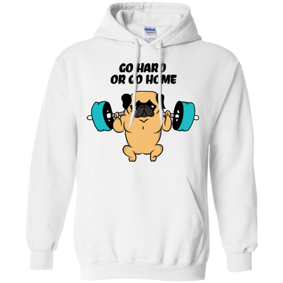 Pug - Go Hard Or Go Home T Shirts