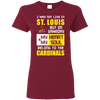 My Heart And My Soul Belong To The St. Louis Cardinals T Shirts