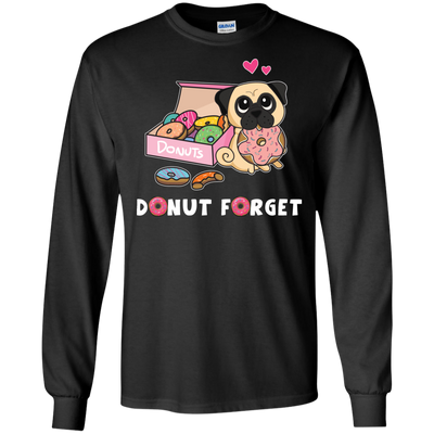 Donut Forget Pug T Shirts