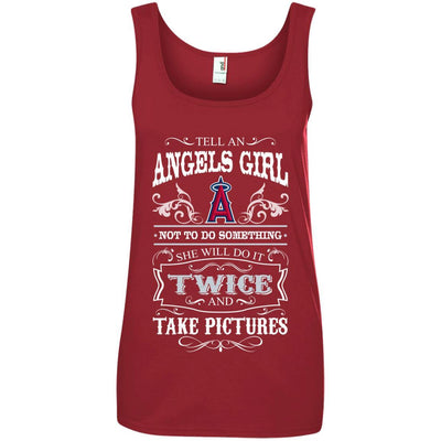 She Will Do It Twice And Take Pictures Los Angeles Angels T Shirt