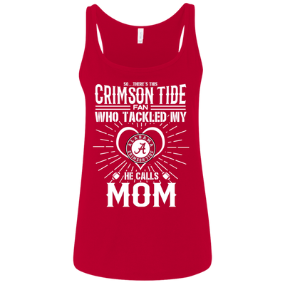 He Calls Mom Who Tackled My Alabama Crimson Tide T Shirts