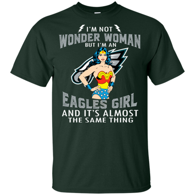 I'm Not Wonder Woman Philadelphia Eagles T Shirts