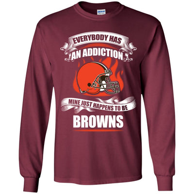 Everybody Has An Addiction Mine Just Happens To Be Cleveland Browns T Shirt