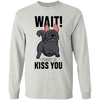 Wait I Forgot To Kiss You T Shirts