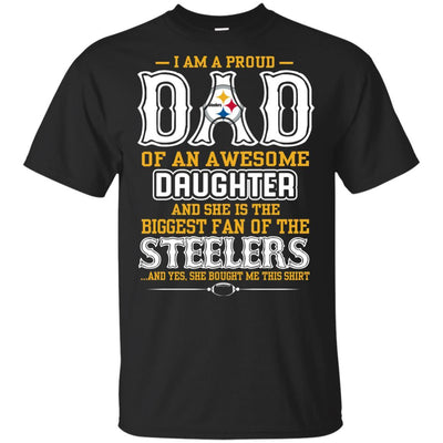 Proud Of Dad Of An Awesome Daughter Pittsburgh Steelers T Shirts