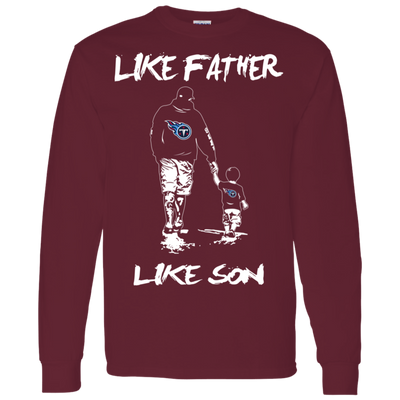 Happy Like Father Like Son Tennessee Titans T Shirts