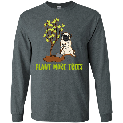 Pug - Plant More Trees T Shirts