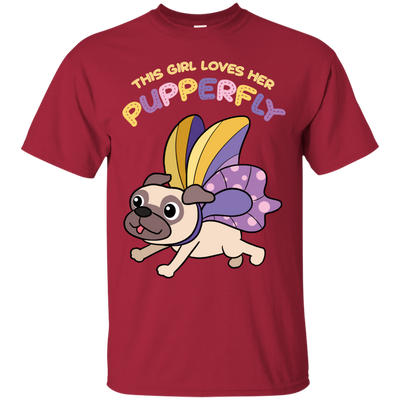 This Girl Loves Her Pupperfly Pug T Shirts