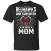 He Calls Mom Who Tackled My Miami RedHawks T Shirts