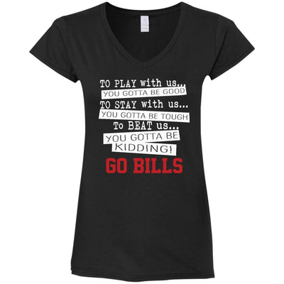 You Must Be Kidding Buffalo Bills T Shirt - Best Funny Store