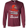 My Cleveland Browns And They'll Never Find Your Body T Shirt