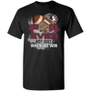 For Ever Not Just When We Win Florida State Seminoles T Shirt