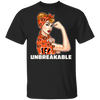 Beautiful Girl Unbreakable Go Cincinnati Bengals T Shirt