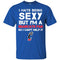 I Hate Being Sexy But I'm Fan So I Can't Help It Cincinnati Bearcats Black T Shirts