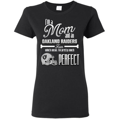 Cool Pretty Perfect Mom Fan Oakland Raiders T Shirt