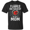 He Calls Mom Who Tackled My Calgary Flames T Shirts