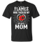He Calls Mom Who Tackled My Calgary Flames T Shirts