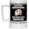 My Loyalty And Your Lack Of Taste Washington Redskins Mugs