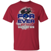 For Ever Not Just When We Win Montreal Canadiens T Shirt