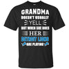 Grandma Doesn't Usually Yell Detroit Lions T Shirts
