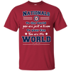 To Your Fan You Are The World Washington Nationals T Shirts