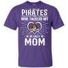 He Calls Mom Who Tackled My East Carolina Pirates T Shirts