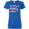 I Will Support Everywhere Toronto Blue Jays T Shirts