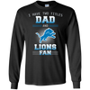 I Have Two Titles Dad And Detroit Lions Fan T Shirts