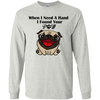 When I Need A Hand I Found Your Paw Pug T Shirts