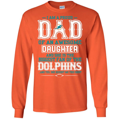 Proud Of Dad Of An Awesome Daughter Miami Dolphins T Shirts