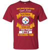 I Am A Pittsburgh Steelers Fan T Shirts