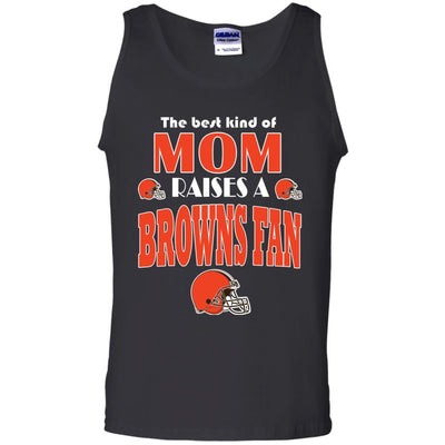 Best Kind Of Mom Raise A Fan Cleveland Browns T Shirts