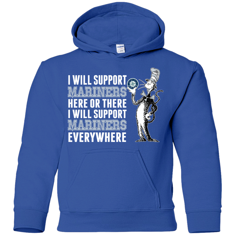 I Will Support Everywhere Seattle Mariners T Shirts