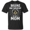 He Calls Mom Who Tackled My Boston Bruins T Shirts