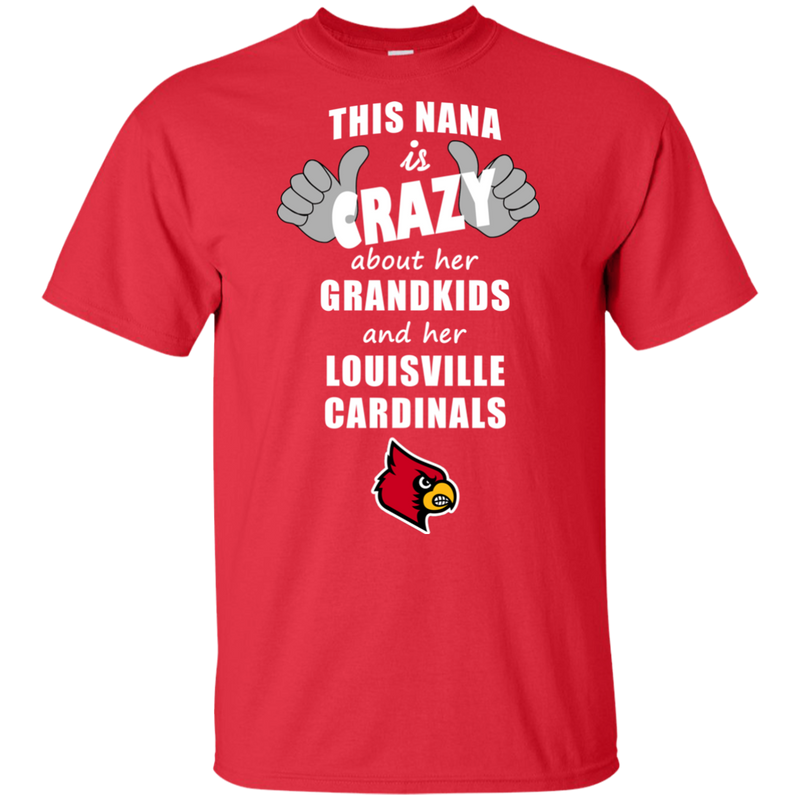 This Nana Is Crazy About Her Grandkids And Her Louisville Cardinals T Shirts