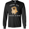 Interesting Black Gifts For Pug T Shirts Thank You For Being My Friend