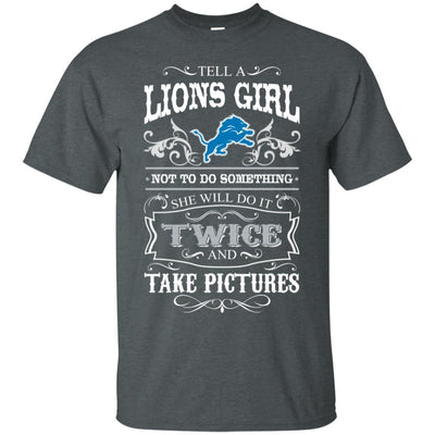 She Will Do It Twice And Take Pictures Detroit Lions T Shirt