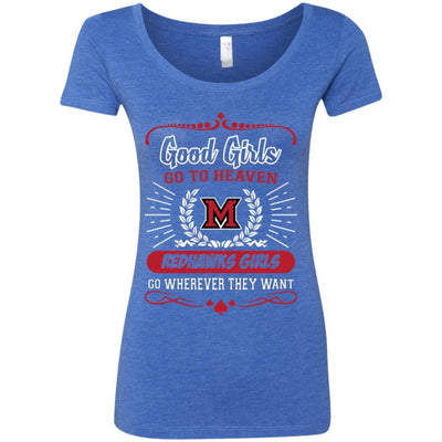 Good Girls Go To Heaven Miami RedHawks Girls T Shirts