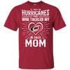 He Calls Mom Who Tackled My Carolina Hurricanes T Shirts